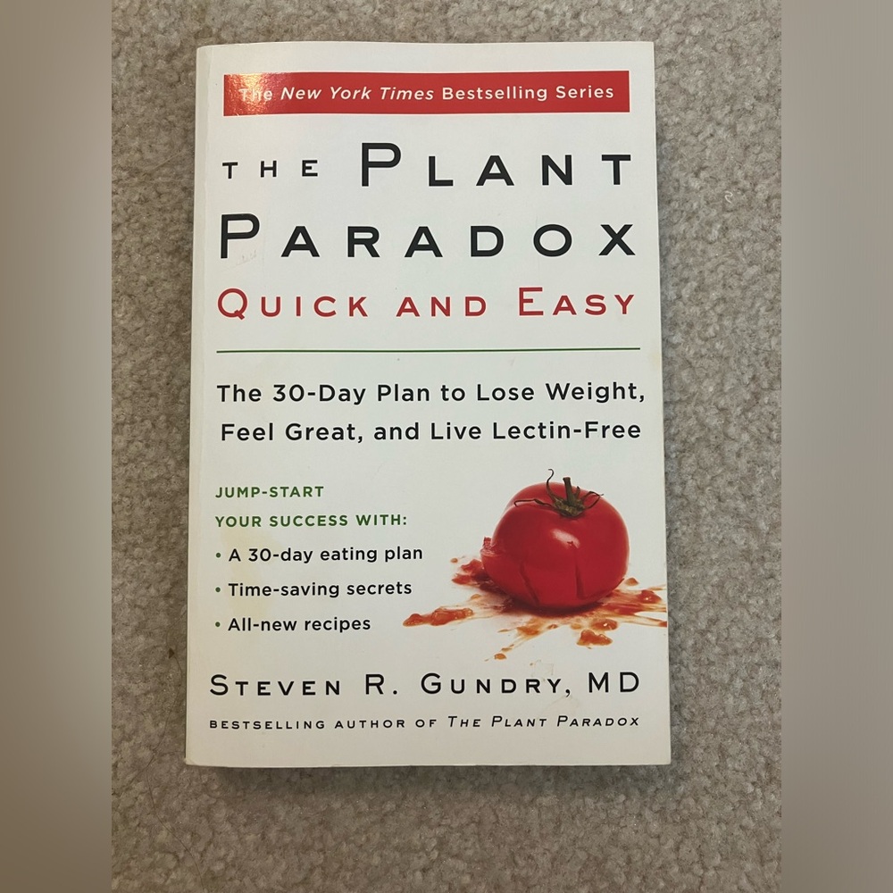 The Plant Paradox by Steven R. Gundry, MD